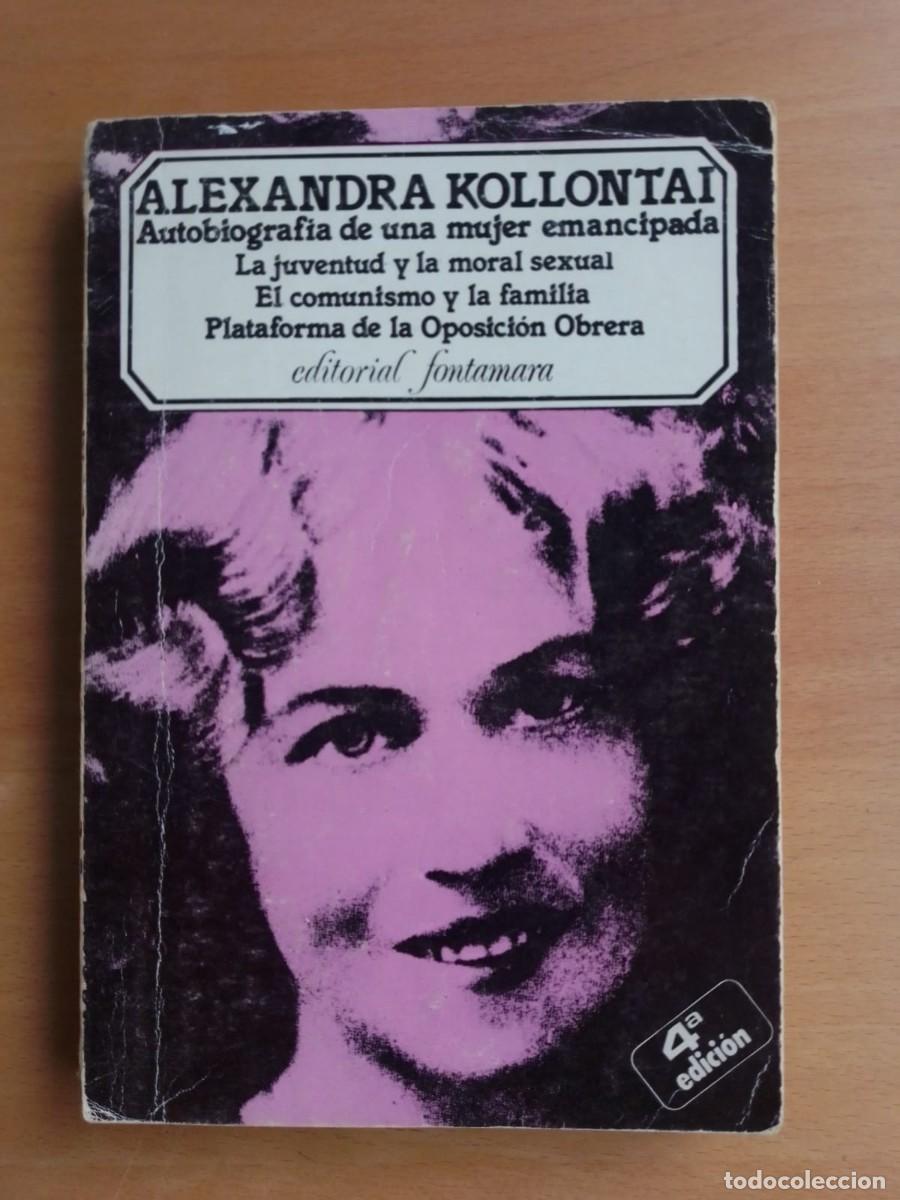 Libros de segunda mano: Autobiograf&iacute;a de una mujer emancipada (y otros textos), de Alexandra Kollontai