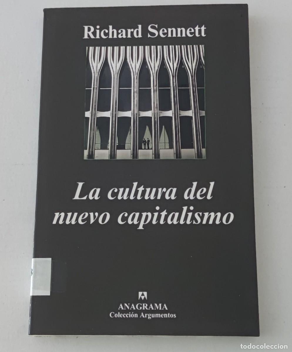 Libros de segunda mano: LA CULTURA DEL NUEVO CAPITALISMO - RICHARD SENNETT - ANAGRAMA (SOCIOLOG&Iacute;A / TRABAJO)