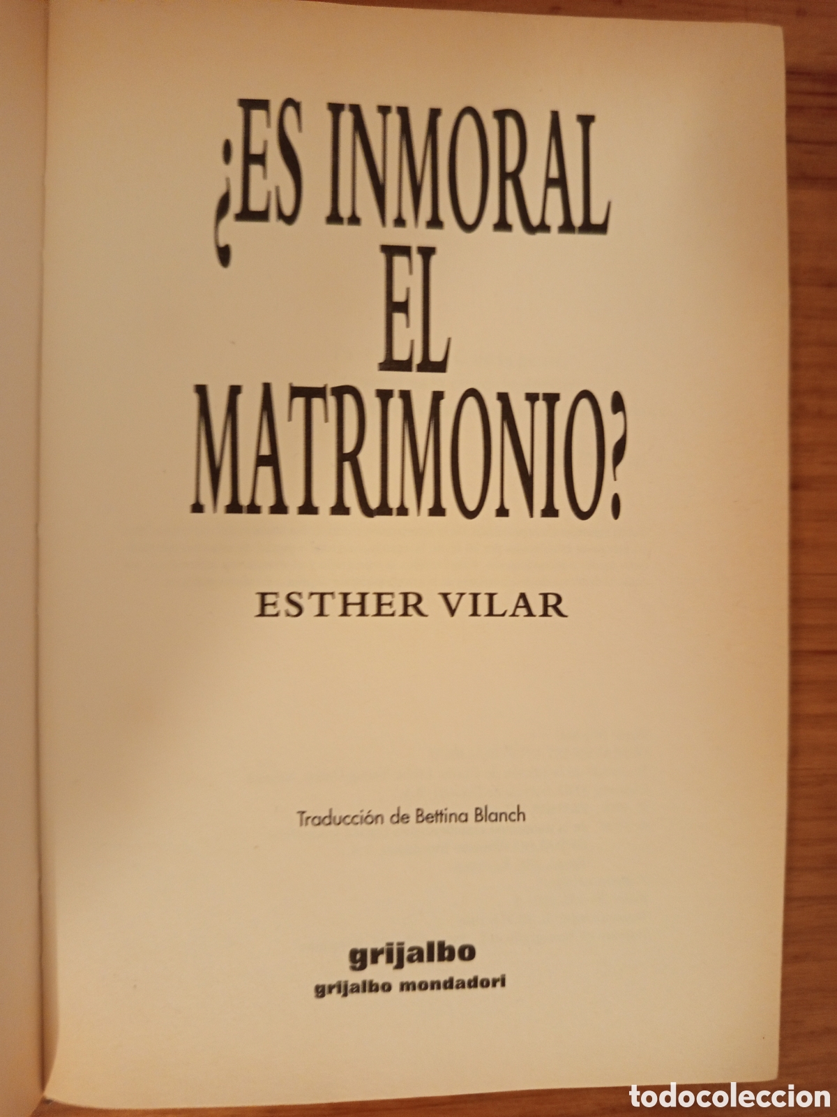 Libros de segunda mano: &iquest;ES INMORAL EL MATRIMONIO? (ESTHER VILAR) - Foto 2