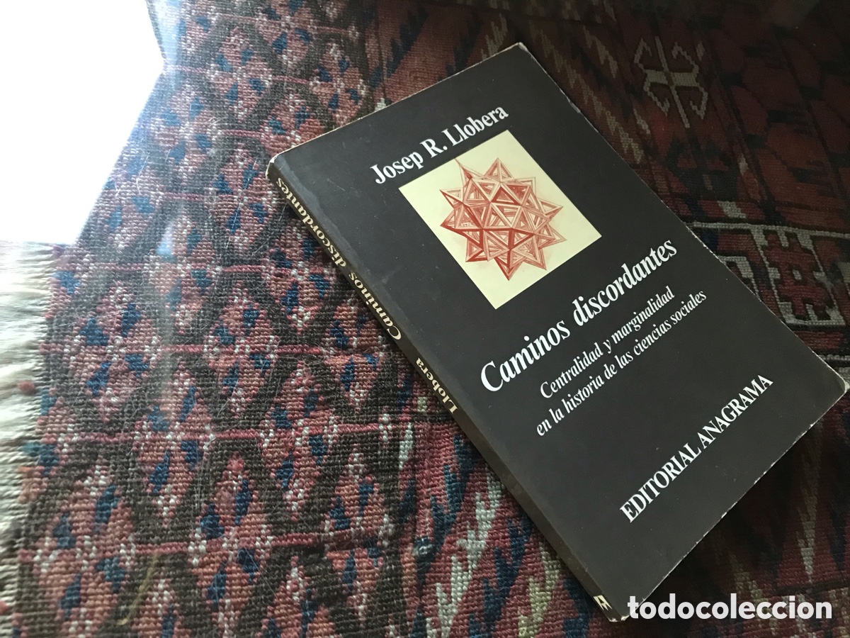 Libros de segunda mano: Caminos discordantes. Josep R. Llobera. Anagrama