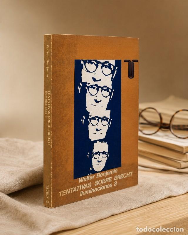 Libros de segunda mano: Tentativas Sobre Brecht: Iluminaciones 3 - Jes&uacute;s Aguirre - Taurus Ediciones - Humanidades, 2162