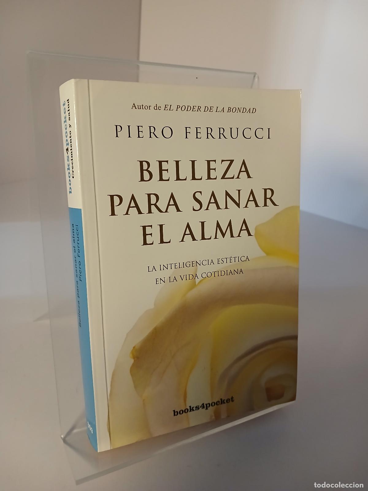 Livres d'occasion: Belleza para sanar el alma - Piero Ferrucci