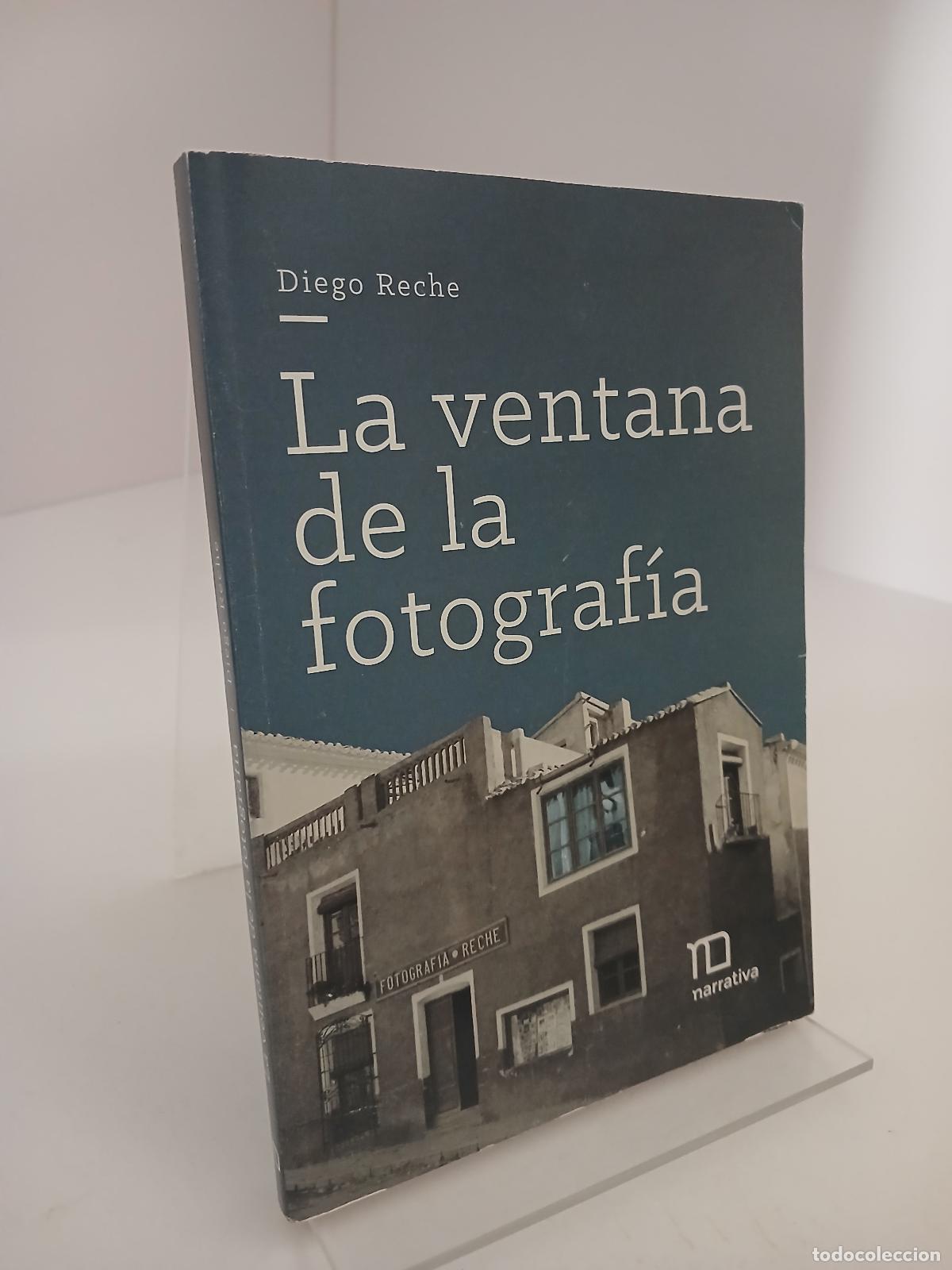 Gebrauchte B&uuml;cher: La ventana de la fotograf&iacute;a - Diego Reche