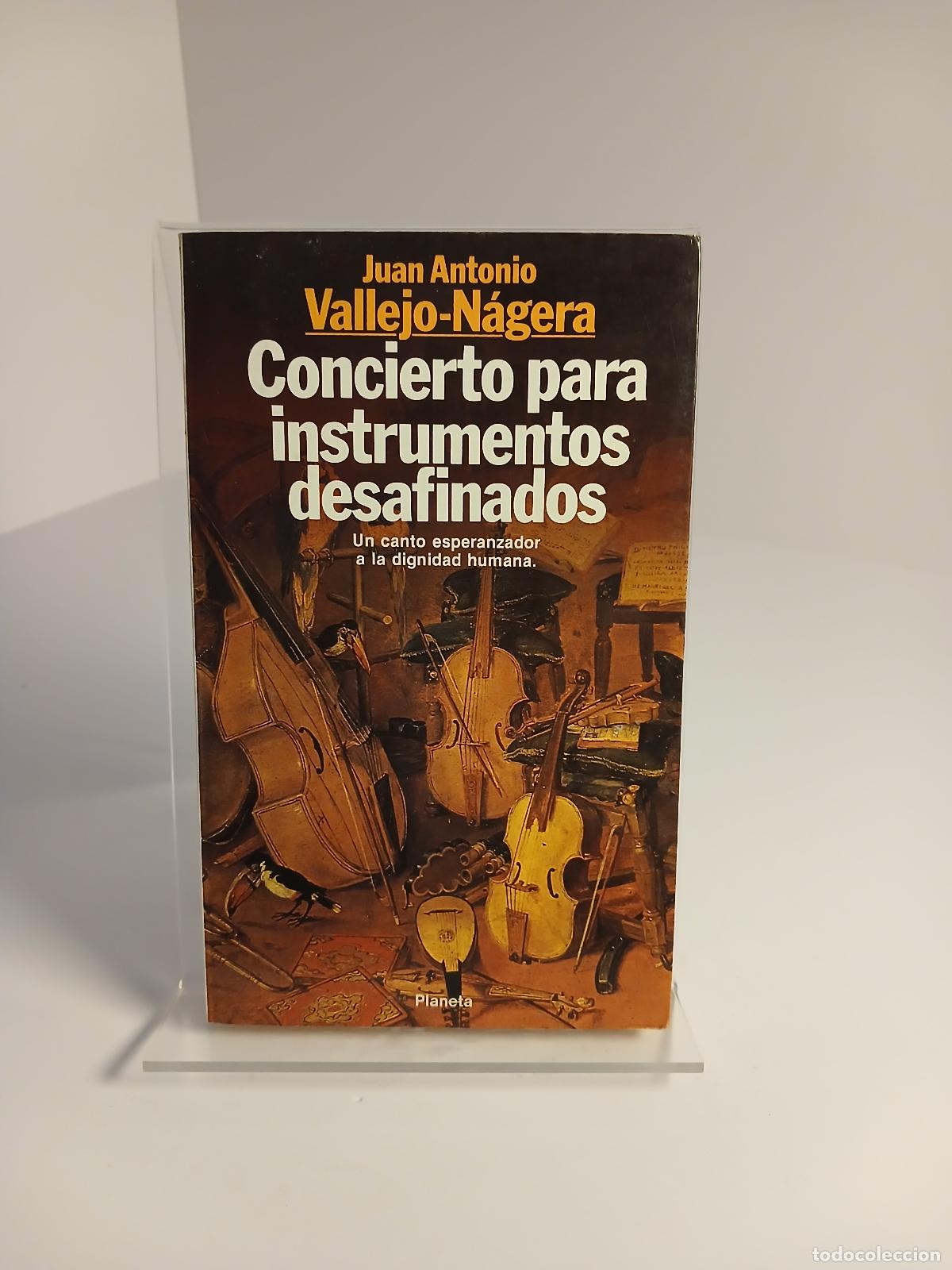 Libros de segunda mano: Concierto para instrumentos desafinados - Vallejo-Nagera, Juan Antonio