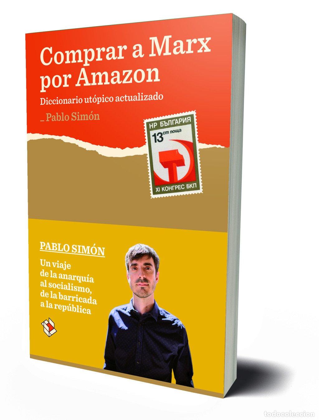 Libros de segunda mano: Comprar a Marx por Amazon: Diccionario Ut&oacute;pico Actualizado - Pablo Sim&oacute;n Lorda - La Caja Books - 13