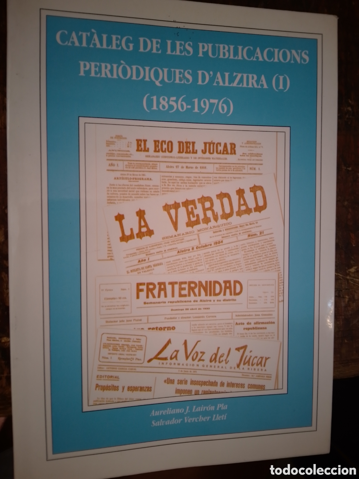 Libros de segunda mano: CATALEG DE LES PUBLICACIONS PERIODIQUES D' ALZIRA. 1856.- 1976. AJUNT. DE ALZIRA. 2004.