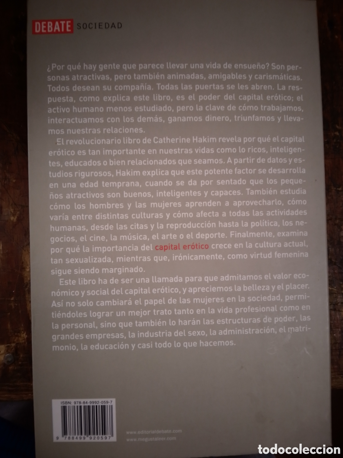 Libros de segunda mano: CAPITAL EROTICO. EL PODER DE FASCINAR A LOS DEMAS. HAKIM, CATHERINE. DEBATE. 2012 - Foto 3