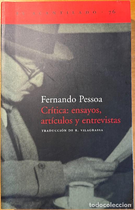Libros de segunda mano: Cr&iacute;tica: ensayos, art&iacute;culos y entrevistas - Fernando Pessoa - Acantilado - 76
