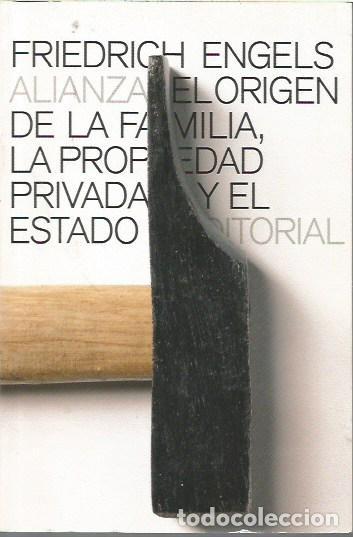 Libros de segunda mano: EL ORIGEN DE LA FAMILIALA PROPIEDAD PRIVADA Y EL ESTADO FRIEDRICH ENGELS ALIANZA EDITORIAL