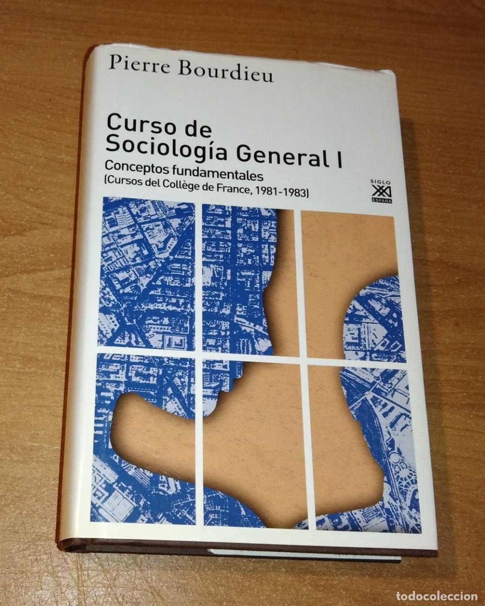 Libros de segunda mano: PIERRE BOURDIEU - CURSO DE SOCIOLOG&Iacute;A GENERAL, I. CONCEPTOS FUNDAMENTALES