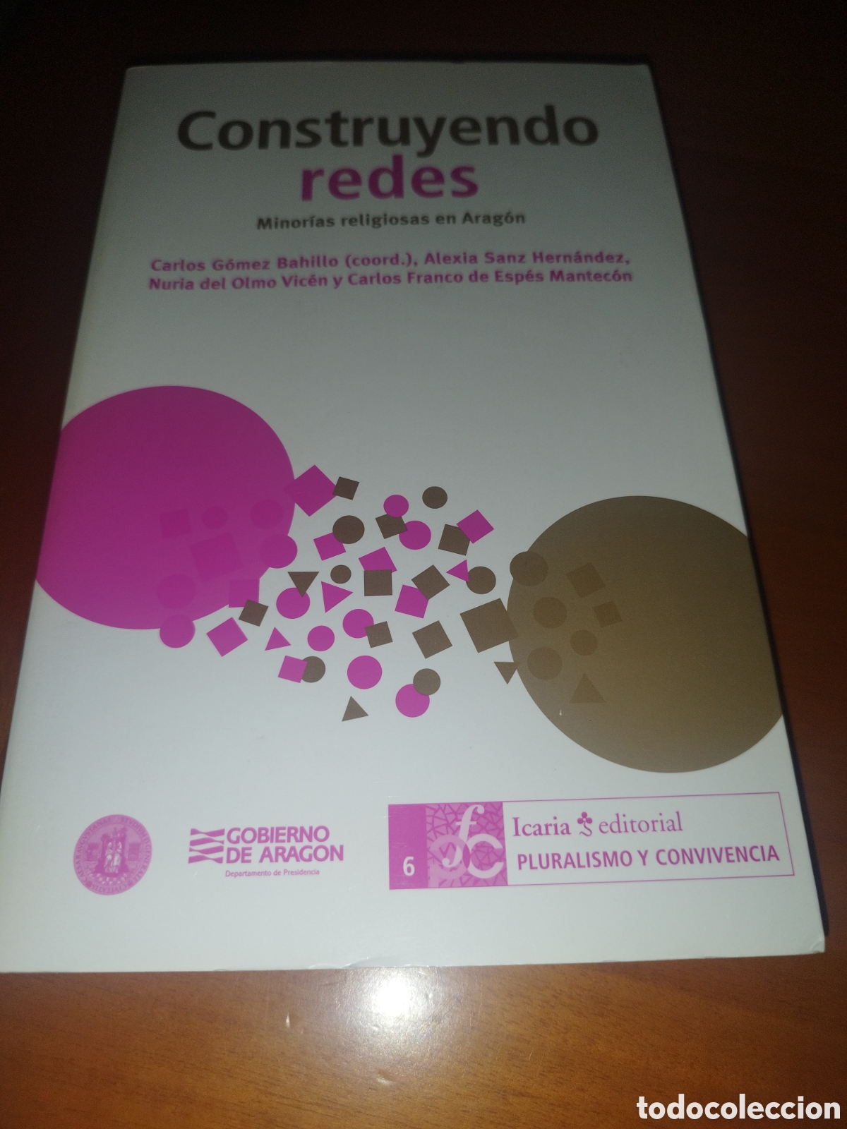 Libros de segunda mano: CONSTRUYENDO REDES. MINORIAS RELIGIOSAS EN ARAGON. ED. ICARIA, 2009 PRIMERA EDICION.