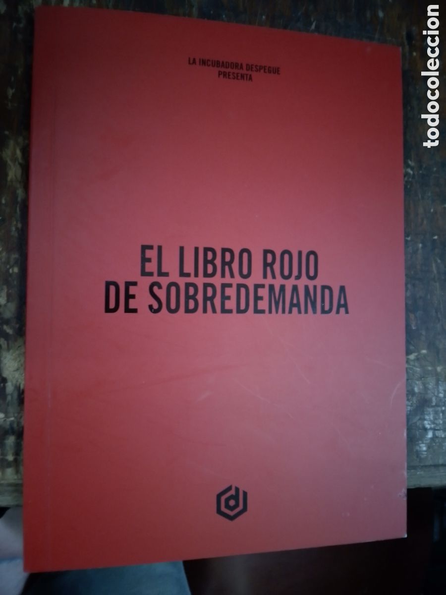 Libros de segunda mano: EL LIBRO ROJO DE SOBRE DEMANDA. LA INCUBADORA DESPEGUE. 2021