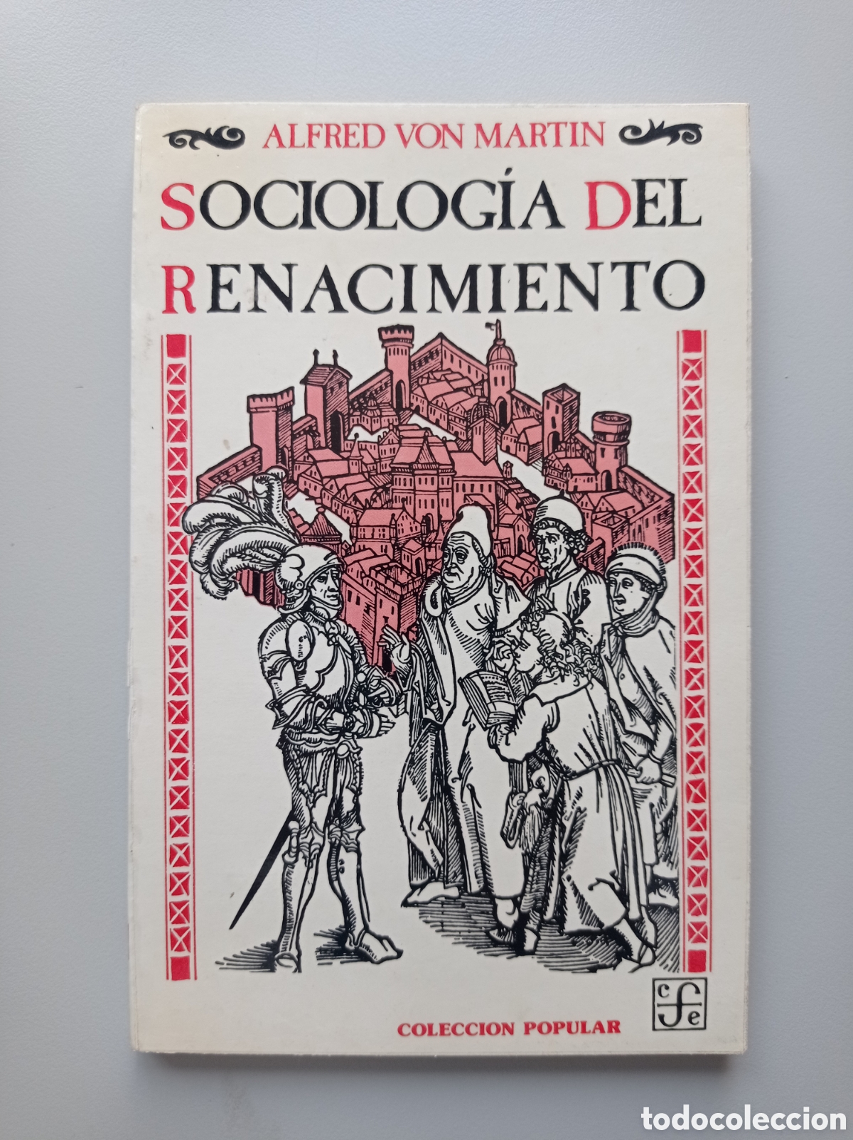 Libros de segunda mano: SOCIOLOG&Iacute;A DEL RENACIMIENTO. ALFRED VON MARTIN.