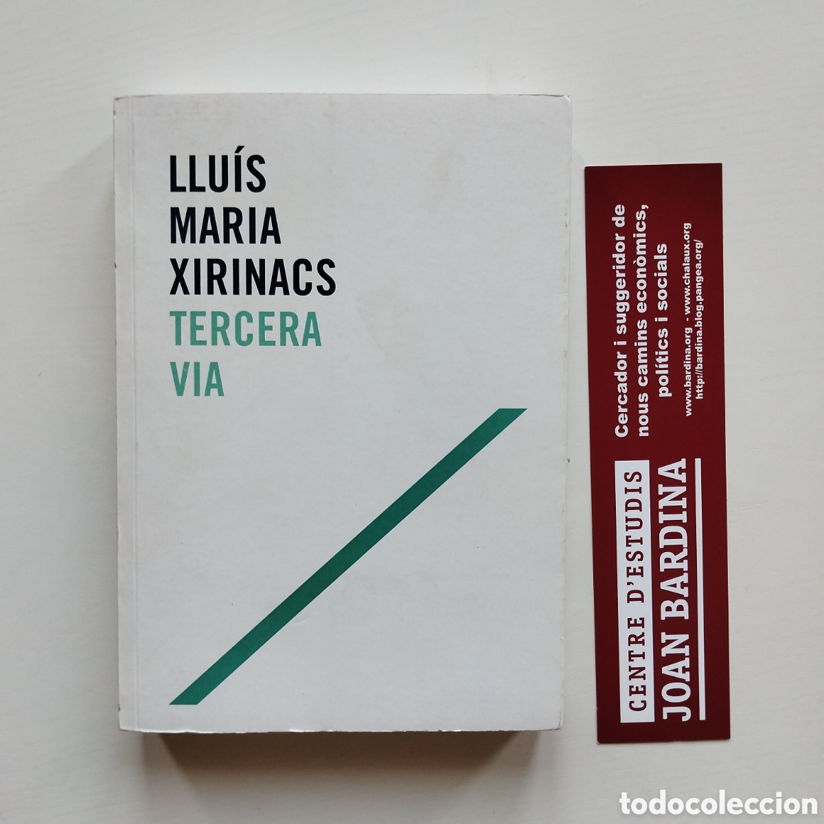 Libros de segunda mano: LLU&Iacute;S MAR&Iacute;A XIRINACS TERCERA VIA CENTRE D'ESTUDIS JOAN BARDINA 2012 VOLUM I SISTEMA GENERAL