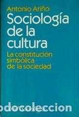 Libri di seconda mano: Antonio Ari&ntilde;o - Sociolog&iacute;a de la cultura