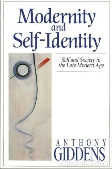 Gebrauchte B&uuml;cher: Anthony Giddens - Modernity and Self-Identity