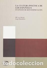 Libros de segunda mano: M&ordf; Luz Mor&aacute;n - La cultura pol&iacute;tica de los espa&ntilde;oles
