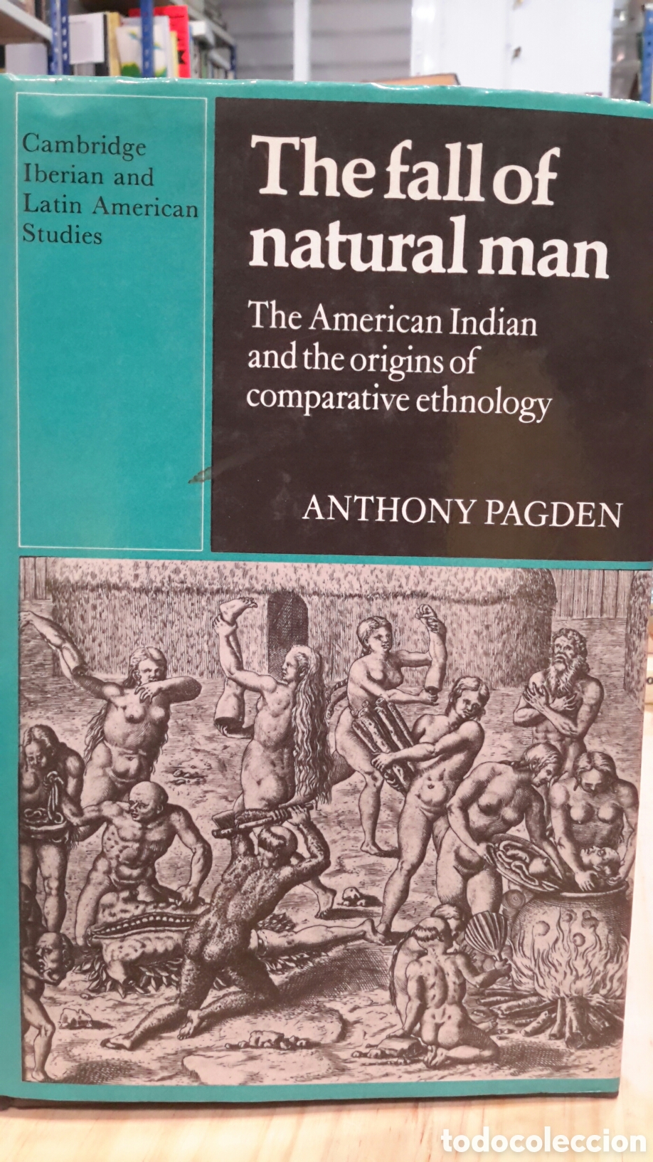 Second hand books: Anthony Pagden. The fall of natural man