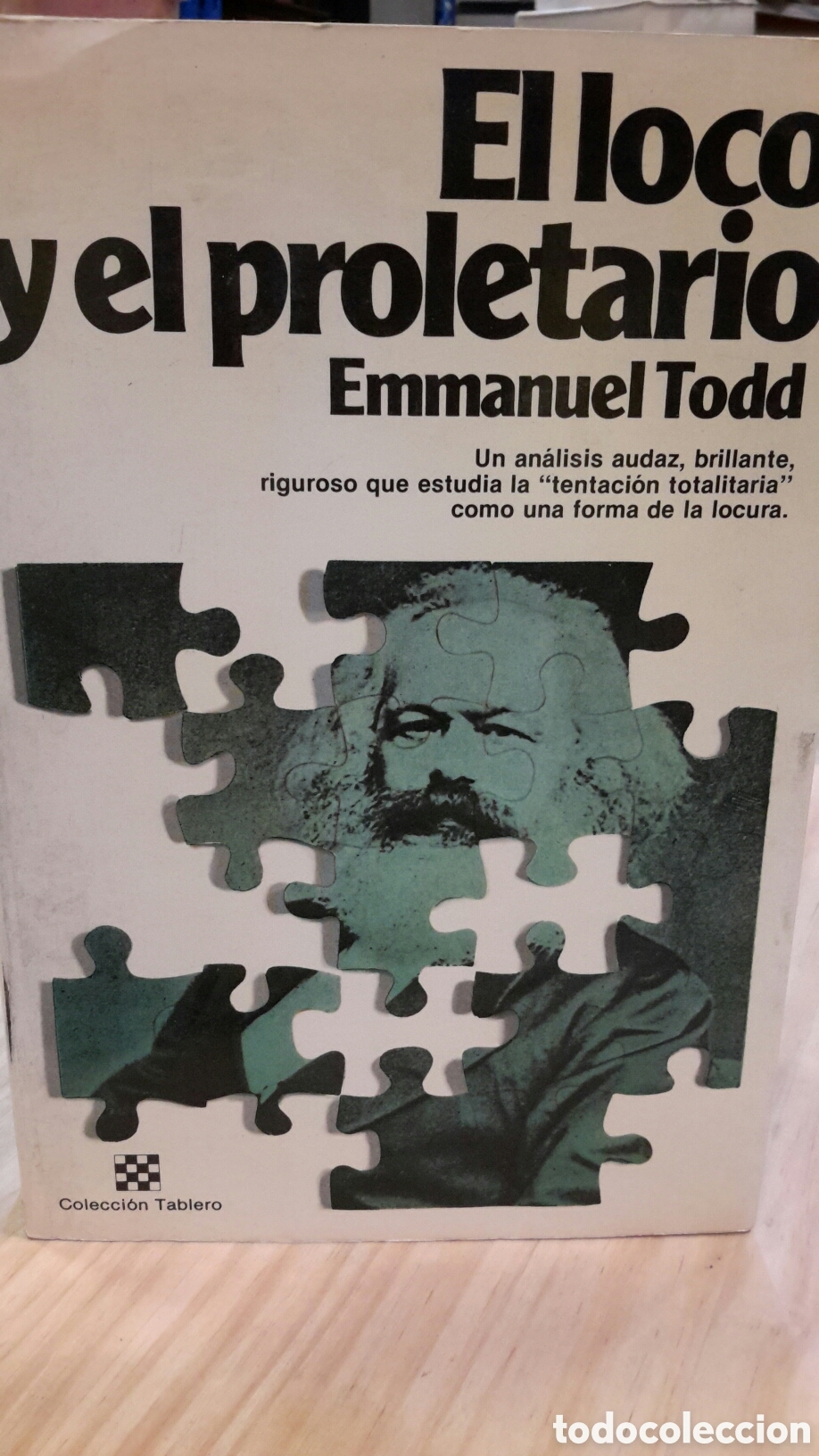 Gebrauchte B&uuml;cher: Emmanuel Todd. El loco y el proletaraio