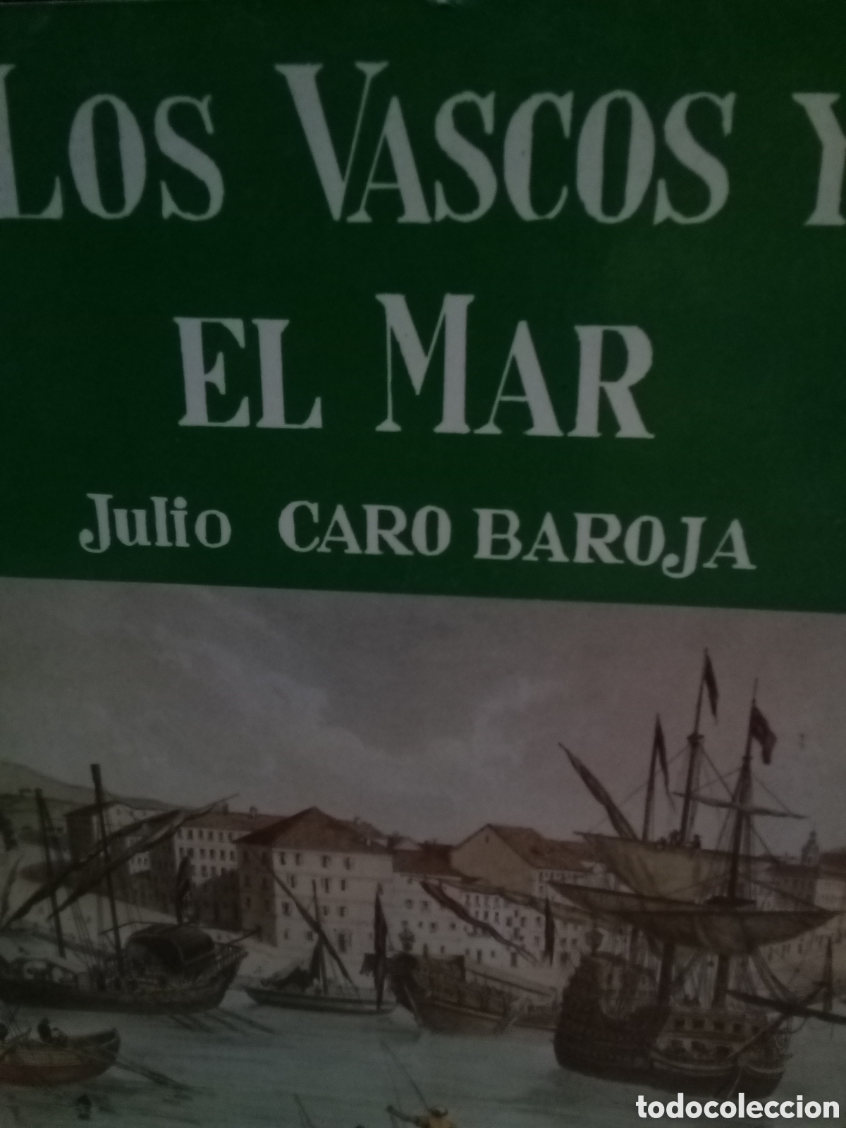 Libros de segunda mano: Julio Caro Baroja. Los Vascos y el Mar