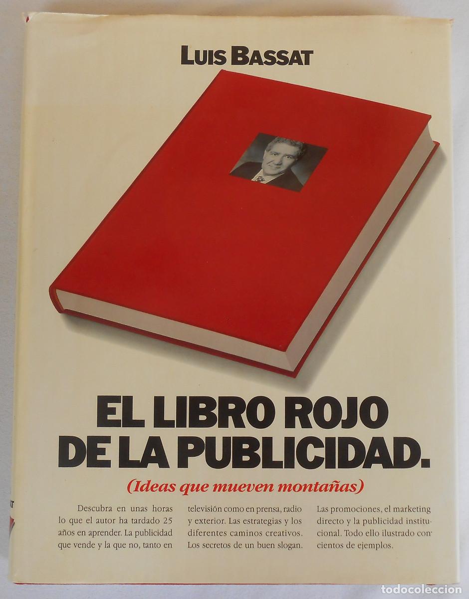 Libros de segunda mano: EL LIBRO ROJO DE LA PUBLICIDAD - LUIS BASSAT EDITORIAL FOLIO