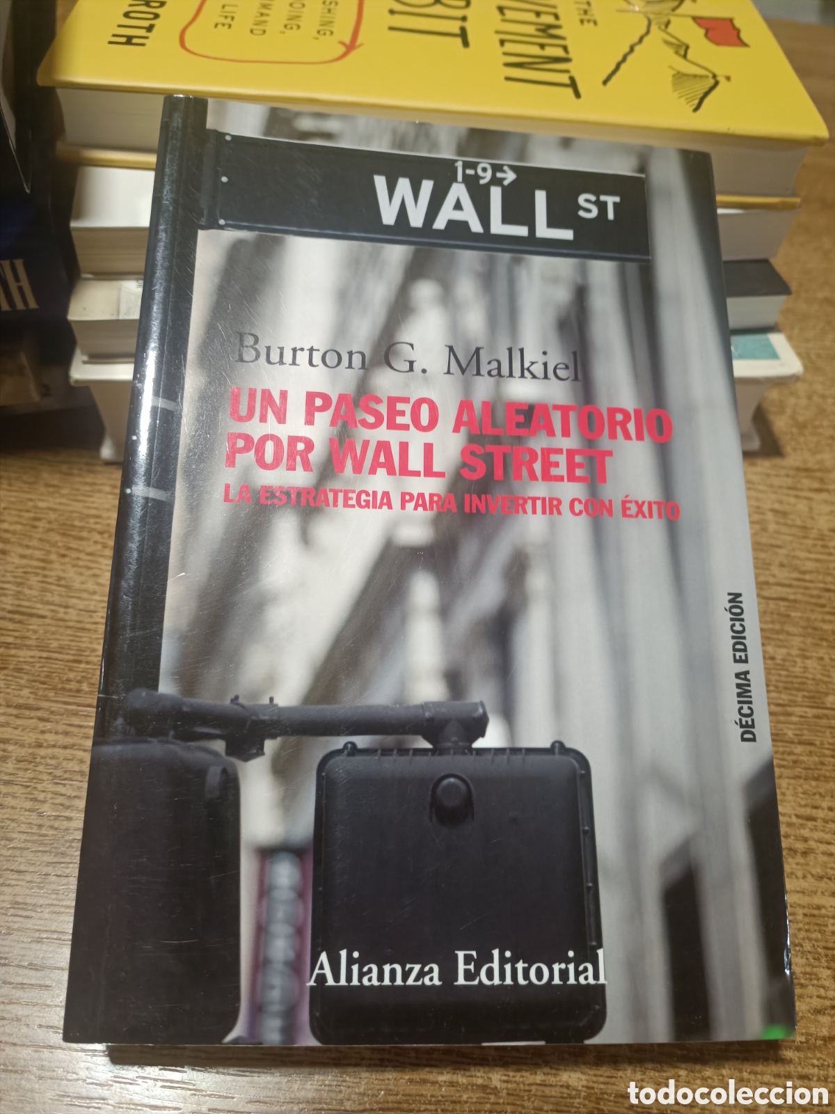 Libros de segunda mano: UN PASEO ALEATORIO POR WALL STREET ESTRATEGIA INVERTIR EN BOLSA BURTON G MALKIEL ALIANZA econom&iacute;a