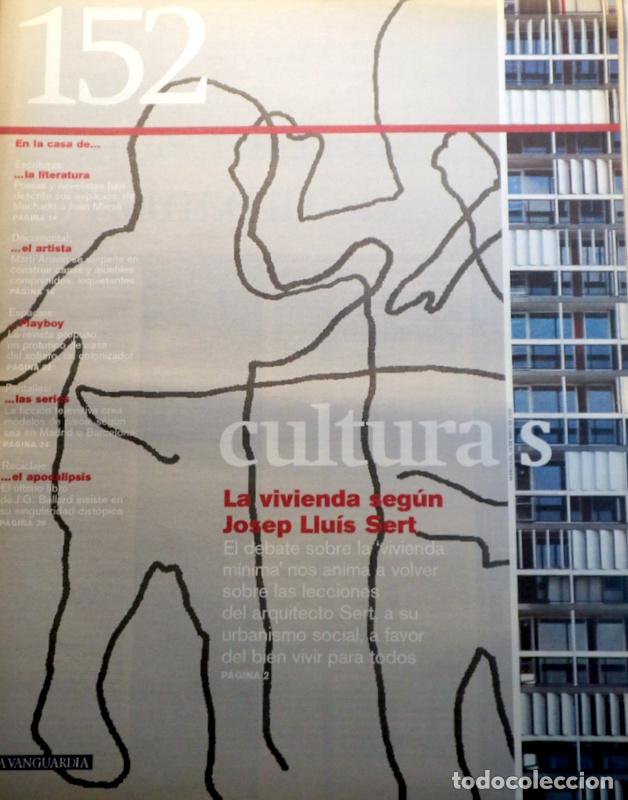 Libros de segunda mano: (Sert, J. L. - Machado - Mars&eacute; - Anson, Mart&iacute;) - CULTURAS N&ordm; 152: La vivienda seg&uacute;n Josep Llu&iacute;s Sert