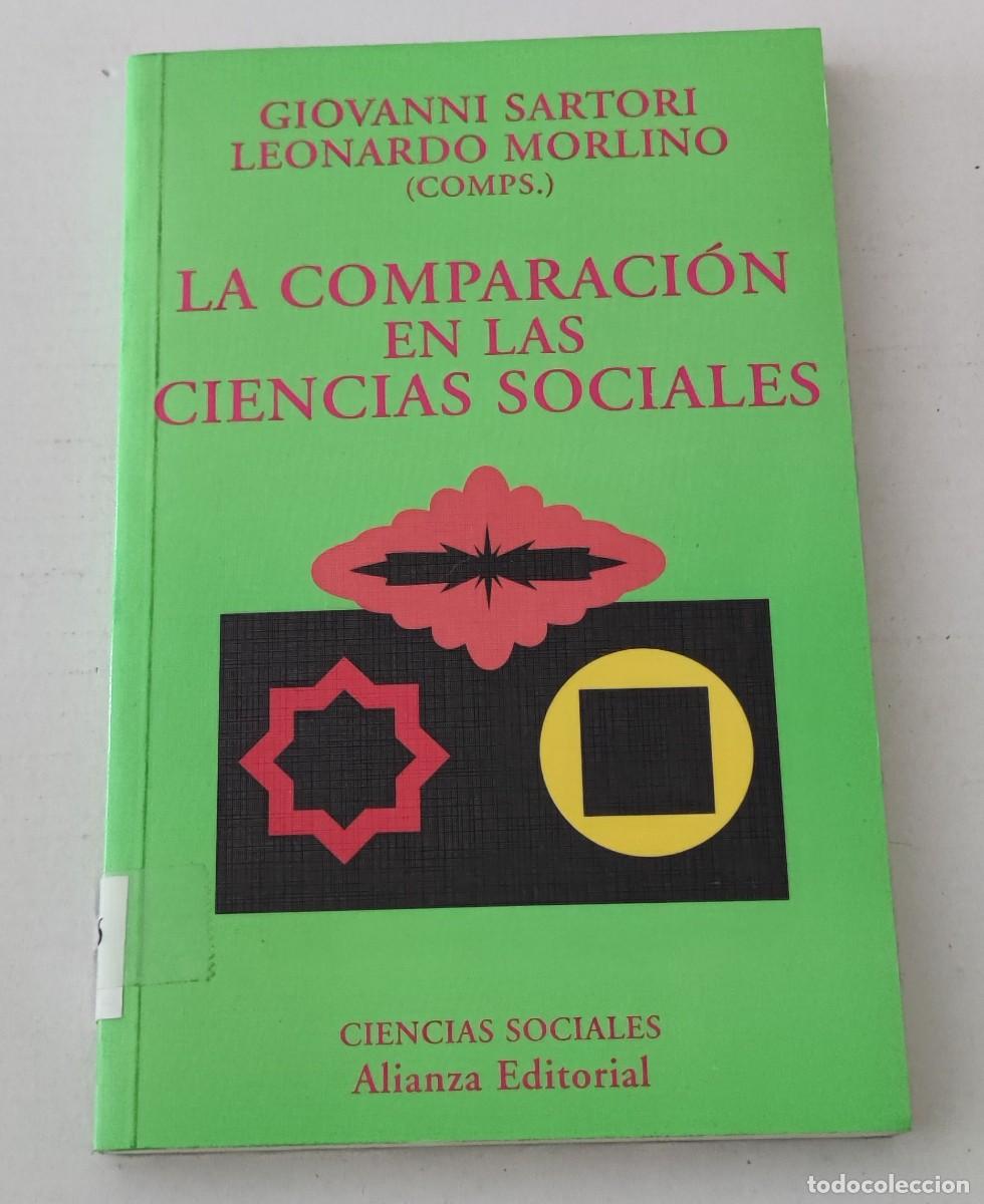 Libros de segunda mano: LA COMPARACI&Oacute;N EN LAS CIENCIAS SOCIALES - SARTORI / MORLINO - ALIANZA EDITORIAL (METODOLOG&Iacute;A)