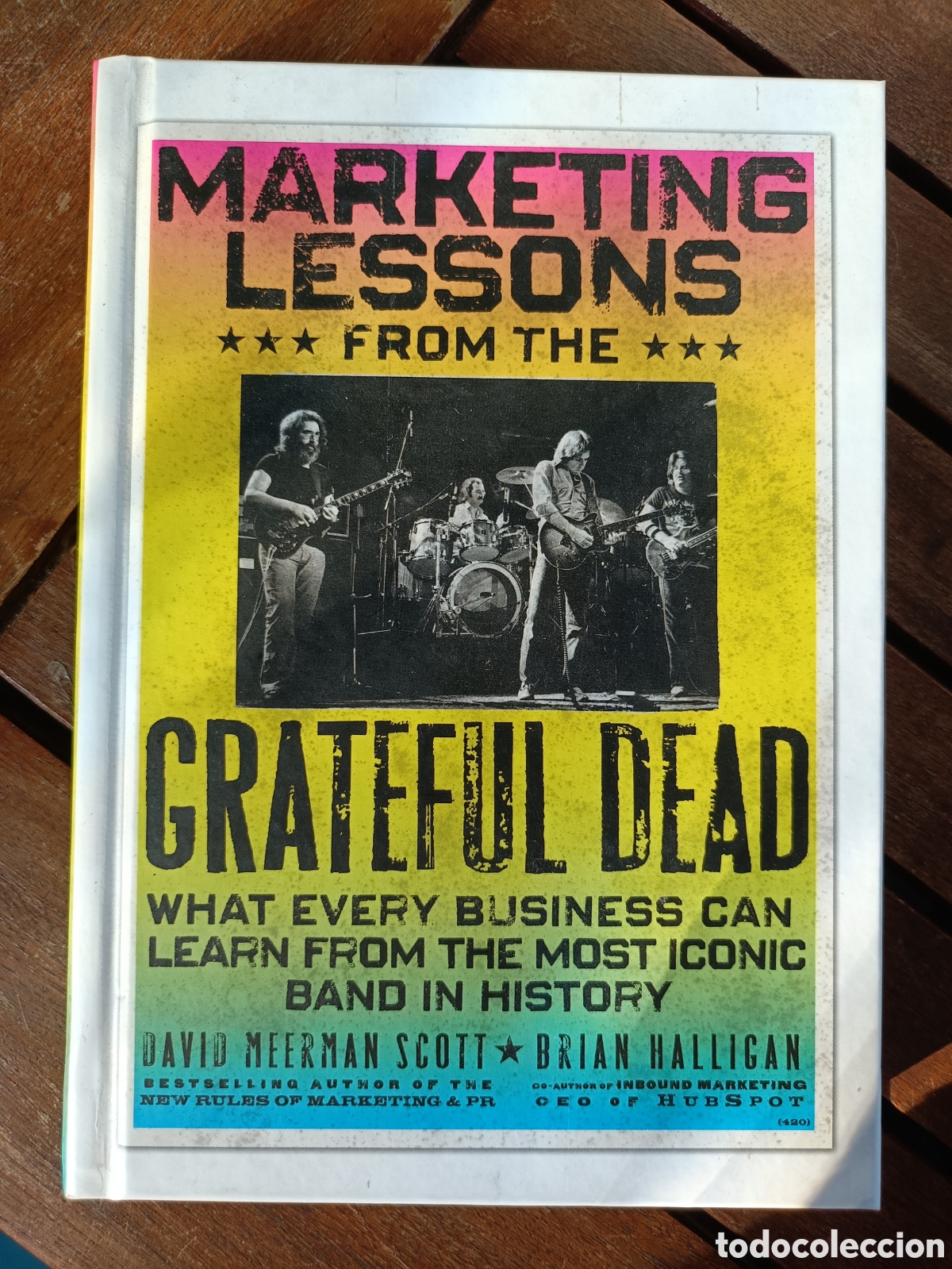 Libros de segunda mano: Marketing lessons Grateful Dead en ingl&eacute;s Brian Halligan David Meerman Scott