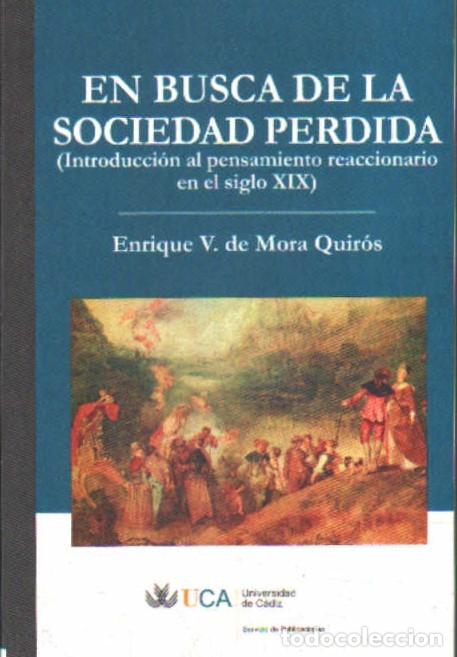 Libros de segunda mano: EN BUSCA DE LA SOCIEDAD PERDIDA. DE MORA QUIR&Oacute;S, ENRIQUE V.. A-SOC-365