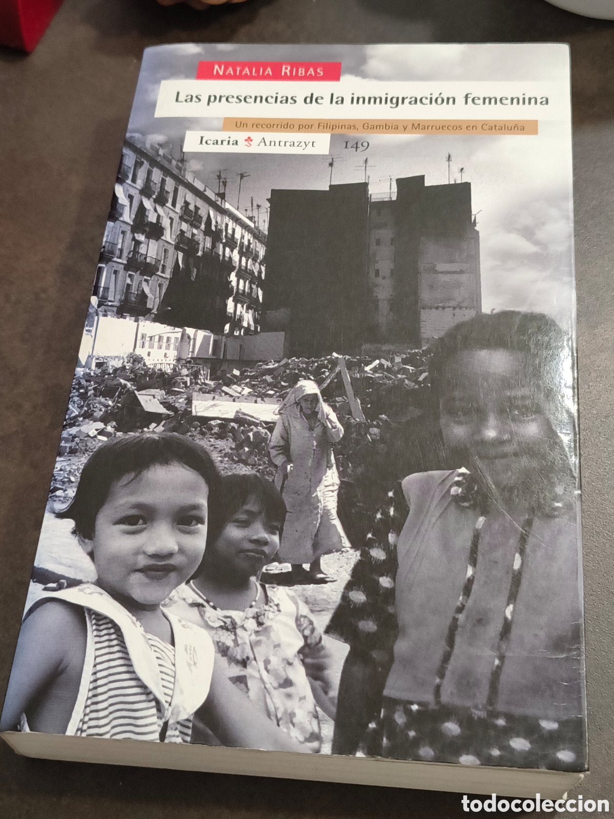 Libros de segunda mano: LAS PRESENCIAS DE LA INMIGRACION FEMENINA DE NATALIA RIBAS (ICARIA)