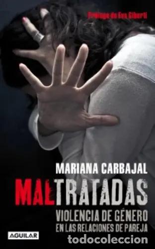 Libros de segunda mano: Maltratadas: Violencia de g&eacute;nero en las relaciones de pareja - Foto 1