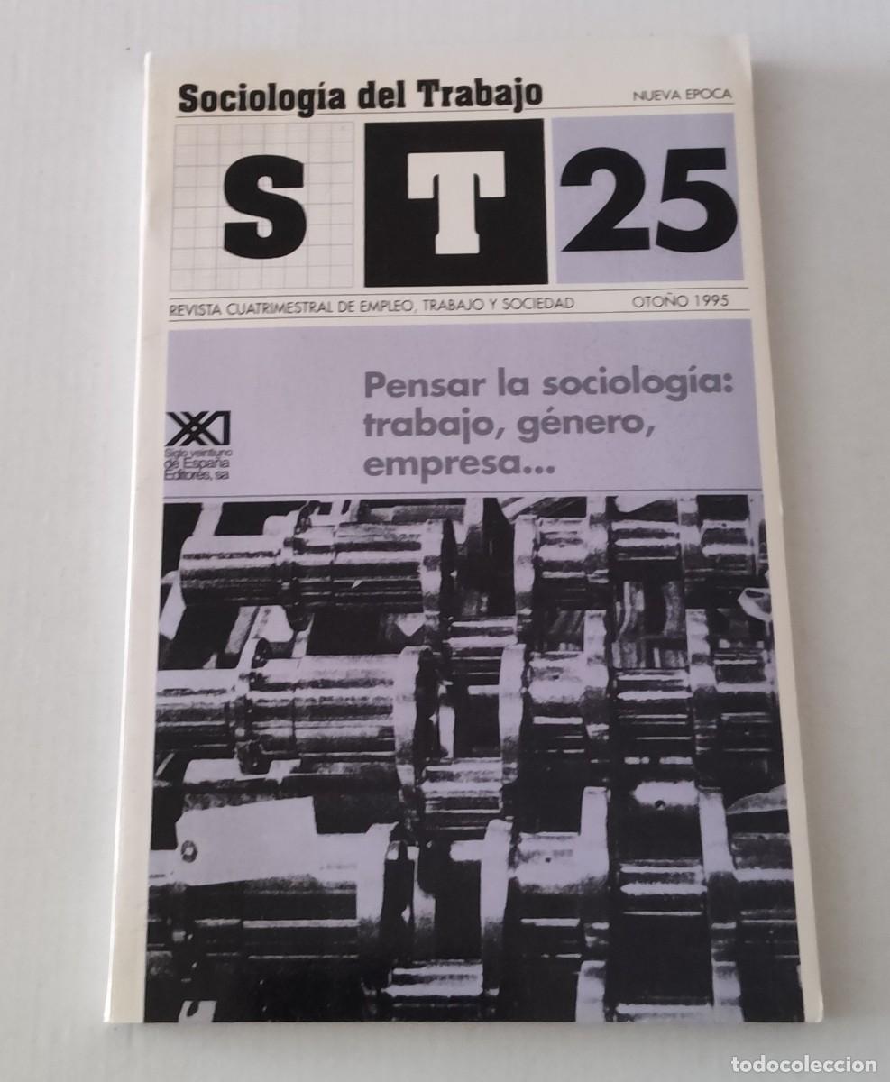 Libros de segunda mano: REVISTA SOCIOLOG&Iacute;A DEL TRABAJO N&ordm; 25 (OTO&Ntilde;O 1995) - SIGLO XXI EDITORES (TRABAJO Y G&Eacute;NERO)
