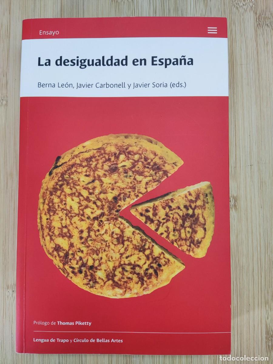 Libros de segunda mano: LA DESIGUALDAD EN ESPA&Ntilde;A / BERNA LE&Oacute;N, JAVIER CARBONELL y JAVIER SORIA / 2024. LENGUA DE TRAPO