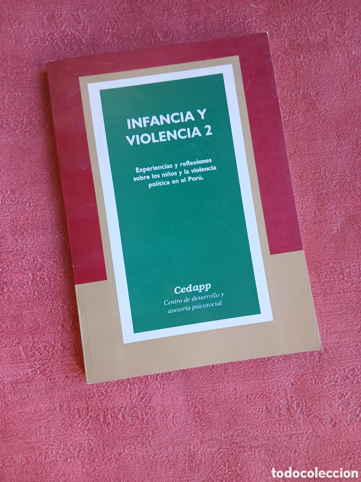 Libros de segunda mano: Infancia y violencia 2. CEDAPP.