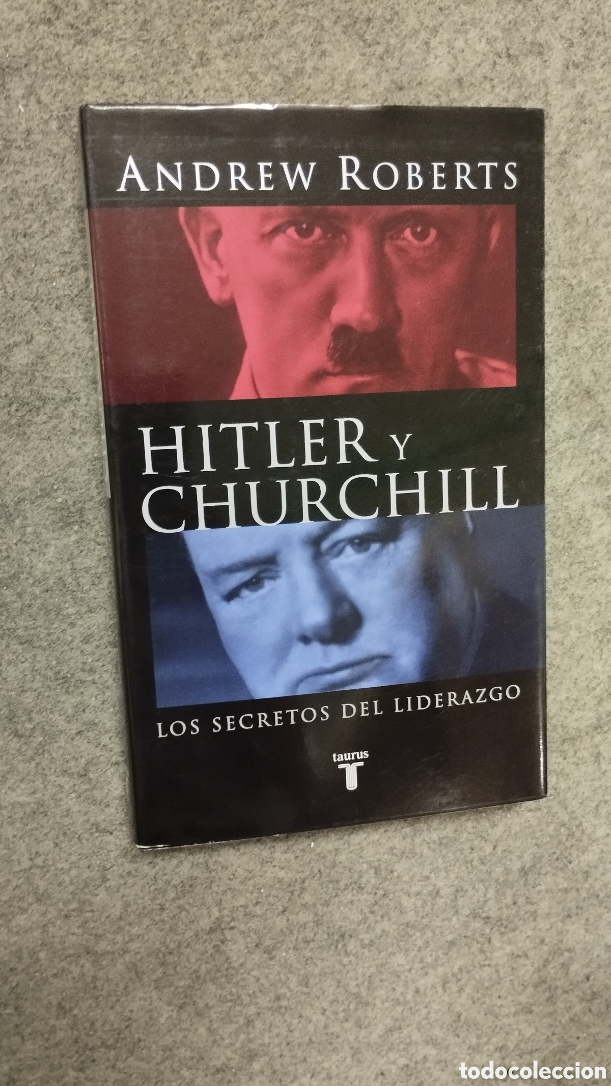 Libros de segunda mano: Hitler y Churchill los secretos del liderazgo
