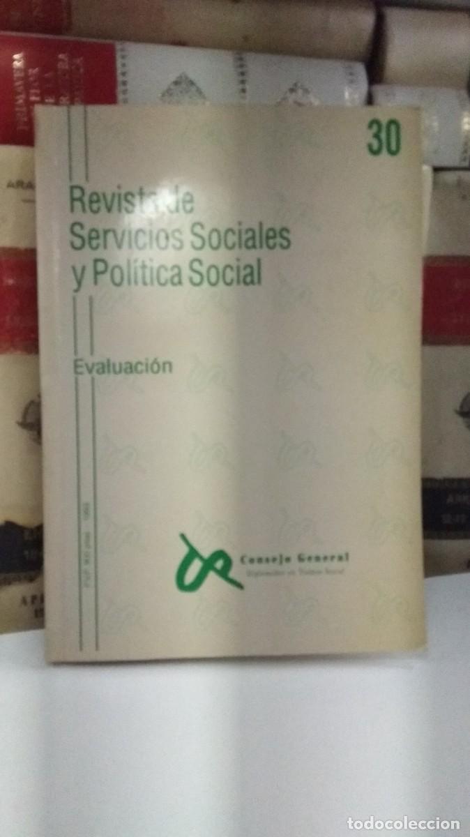 Libros de segunda mano: REVISTA DE SERVICIOS SOCIALES Y POLITICA SOCIAL N&ordm; 30. EVALUACI&Oacute;N.