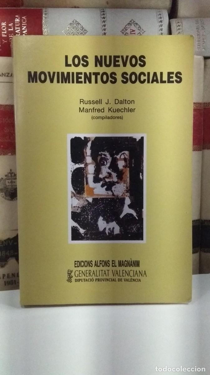 Libros de segunda mano: LOS NUEVOS MOVIMIENTOS SOCIALES. Russell J. Dalton y Manfred Kuechler (compiladores).