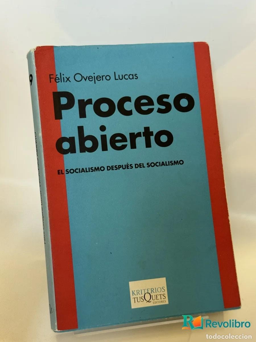 Libros de segunda mano: Proceso abierto - F&eacute;lix Ovejero Lucas