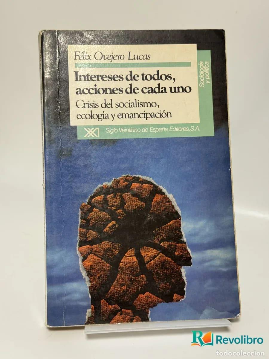 Libros de segunda mano: Intereses de todos, acciones de cada uno - F&eacute;lix Quejero Lucas