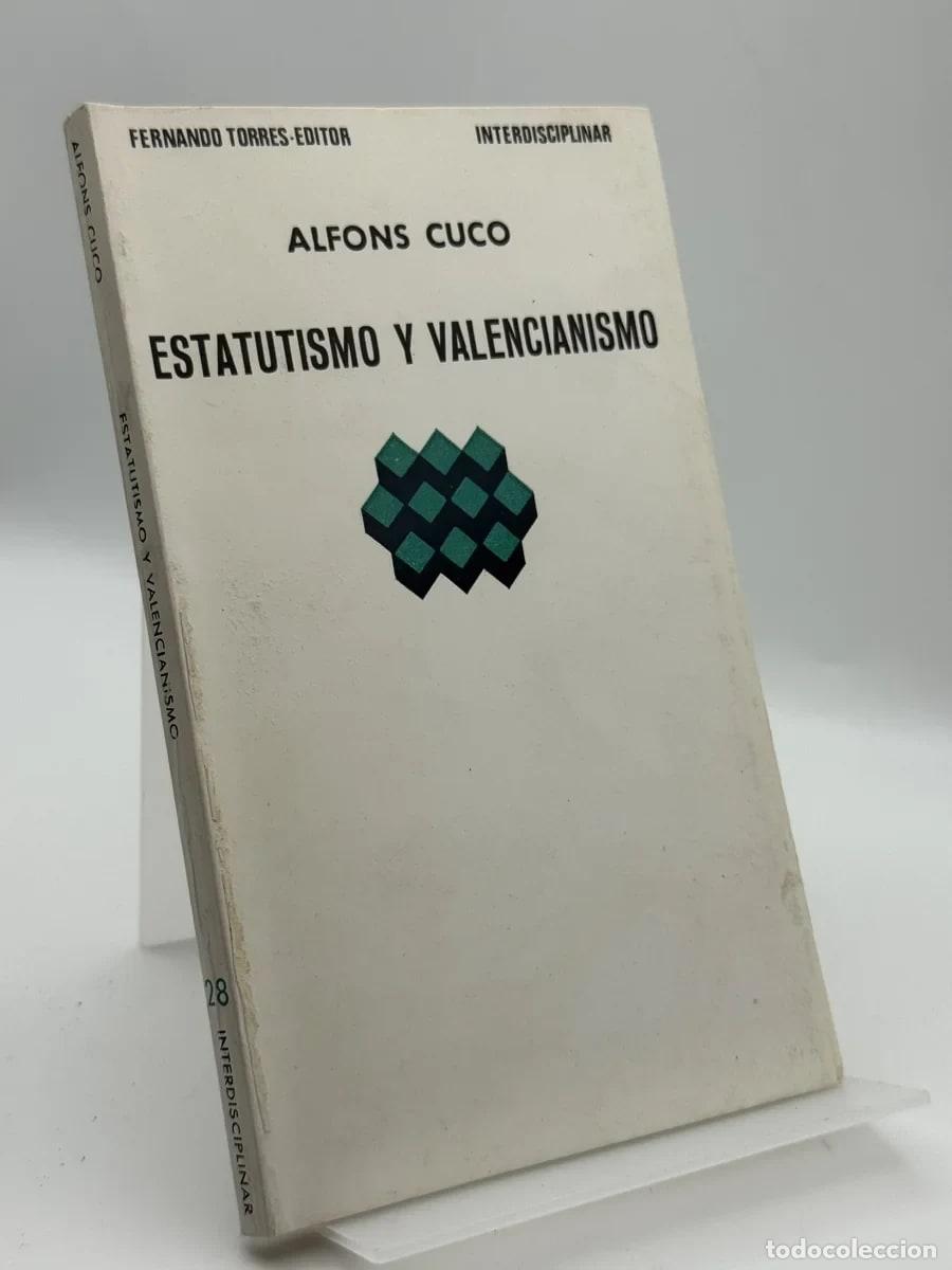 Libros de segunda mano: Estatutismo y Valencianismo - Alfons Cuco