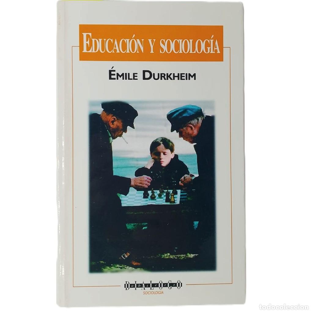 Gebrauchte B&uuml;cher: EDUCACI&Oacute;N Y SOCIOLOG&Iacute;A. Durkheim, &Eacute;mile