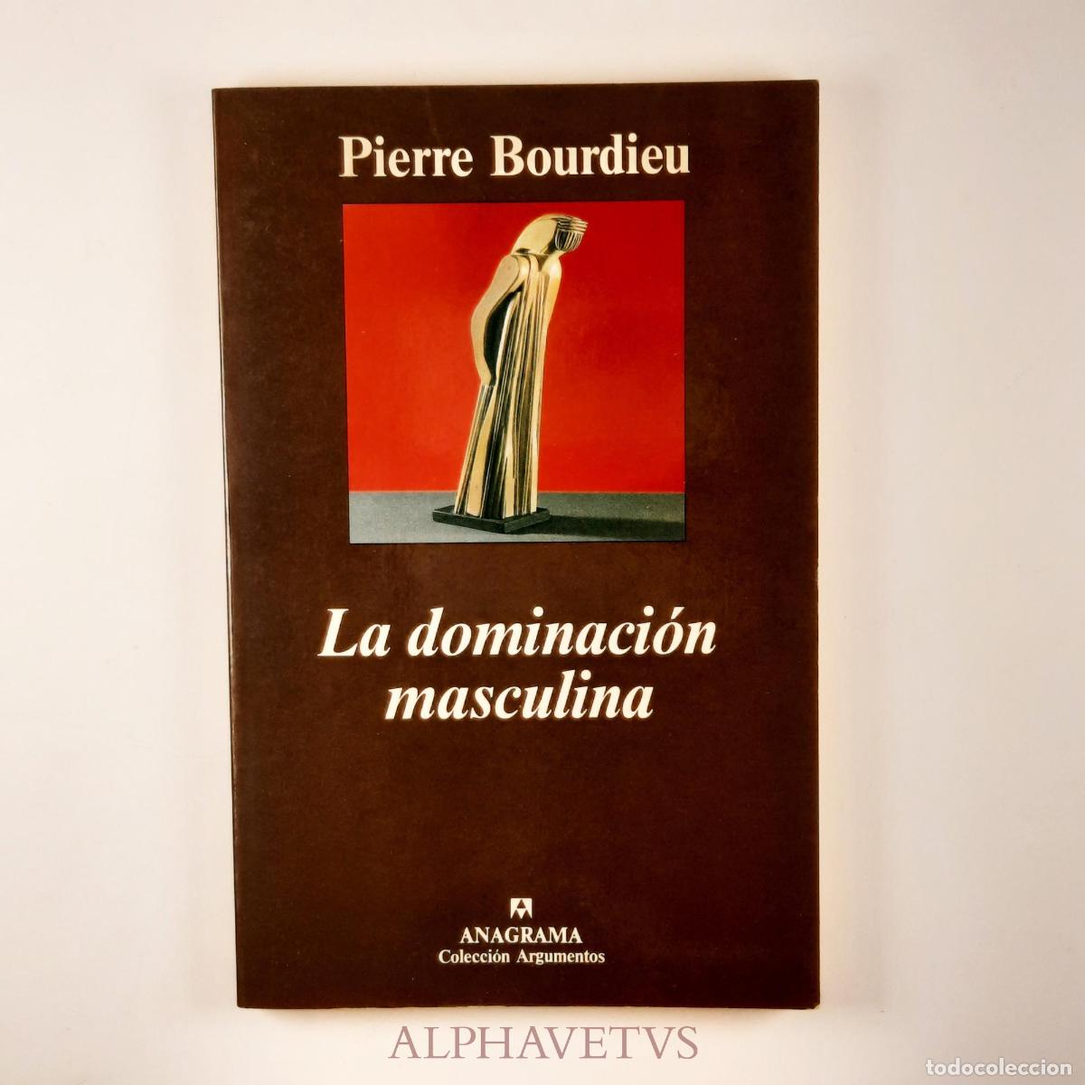 Second hand books: La dominaci&oacute;n masculina - Bourdieu, Pierre