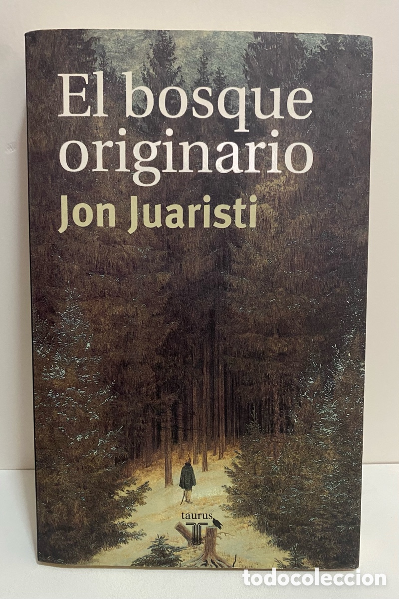 Libros de segunda mano: JON JUARISTI - El Bosque Originario