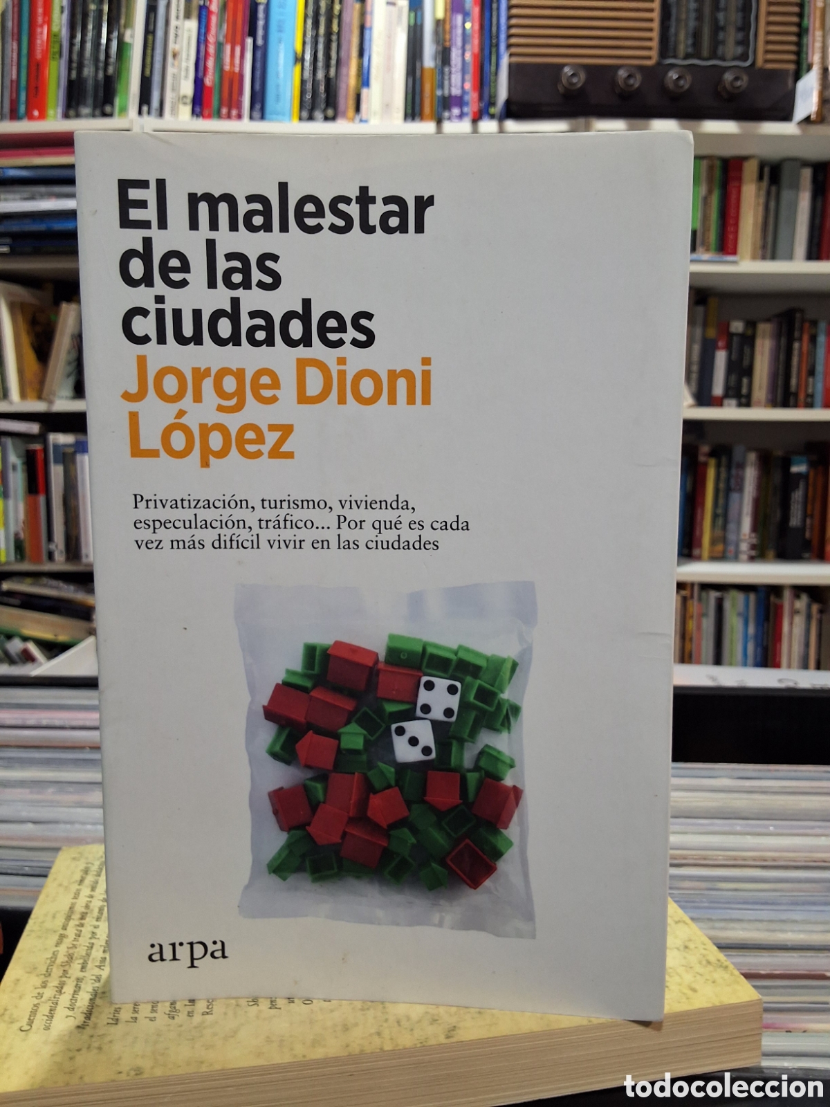 Libros de segunda mano: EL MALESTAR DE LAS CIUDADES - JORGE DIONI L&oacute;pez - VIVIENDA - ESPECULACI&Oacute;N - SOCIOLOG&Iacute;A URBANA