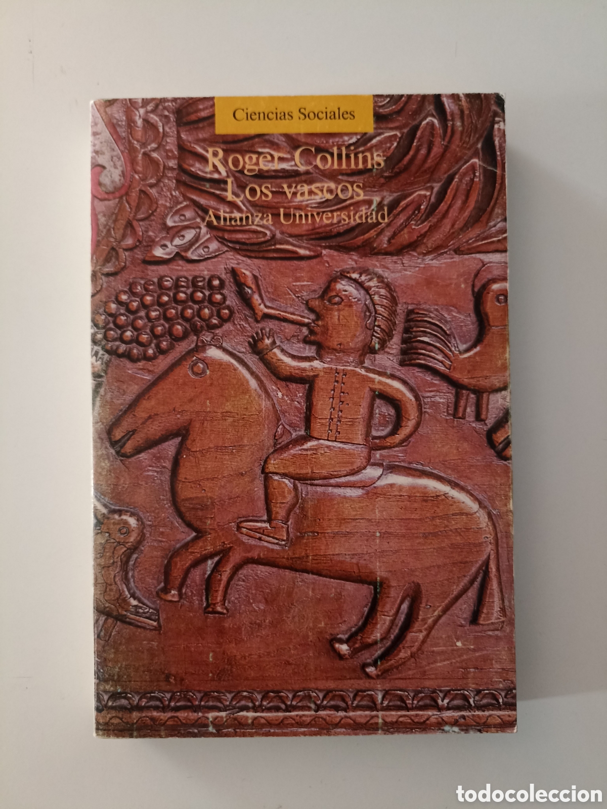 Libros de segunda mano: Roger Collins - Los vascos (Alianza, Universidad, 1989) Ciencias sociales