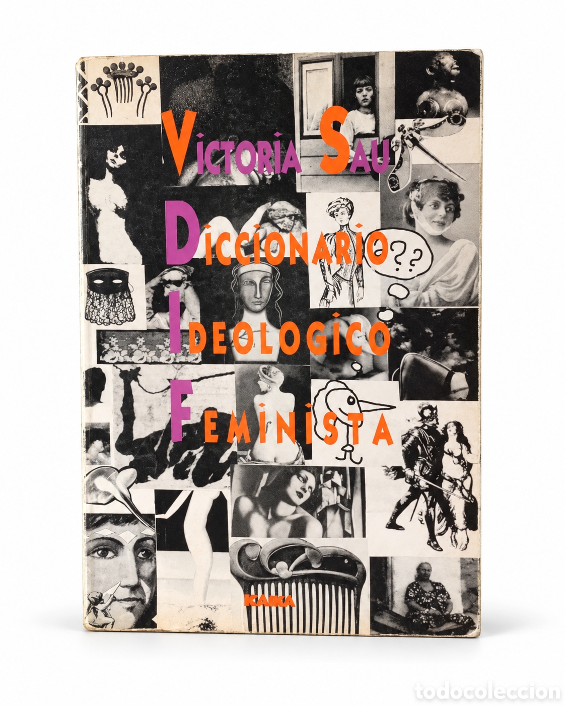 Libros de segunda mano: VICTORIA SAU &ndash; DICCIONARIO IDEOL&Oacute;GICO FEMINISTA I &ndash; LML