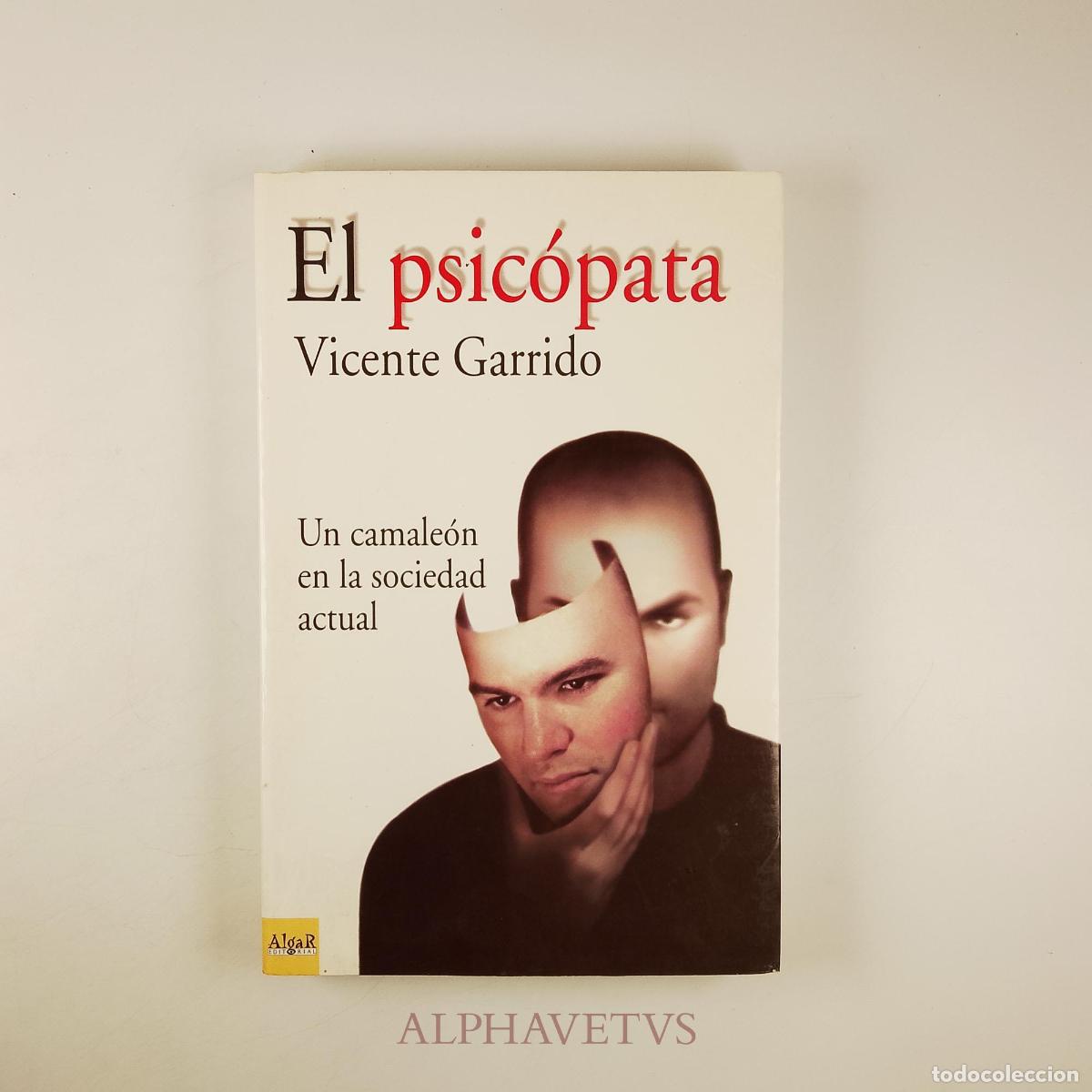 Libros de segunda mano: El psic&oacute;pata - Garrido Genov&eacute;s, Vicente