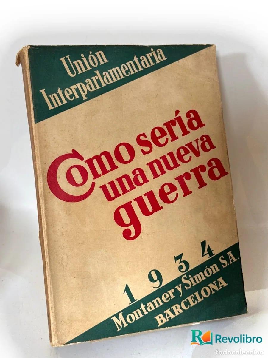 Libros de segunda mano: C&oacute;mo ser&iacute;a una nueva guerra - Uni&oacute;n Interparlamentaria - Foto 1