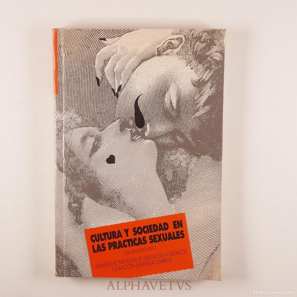Gebrauchte B&uuml;cher: Cultura y sociedad en las pr&aacute;cticas sexuales - Nieto Pi&ntilde;eroba, Jos&eacute; Antonio